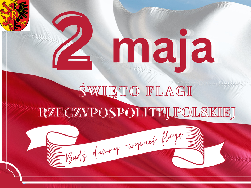 Święto Flagi Rzeczypospolitej Polskiej – 2 maja